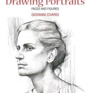 Drawing Portraits: Faces and Figures by Giovanni Civardi book cover