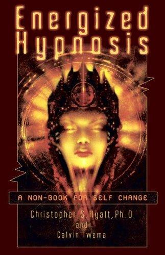 Energized Hypnosis by Christopher S. Hyatt book cover