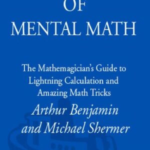 Secrets of Mental Math by Arthur Benjamin & Michael Shermer book cover