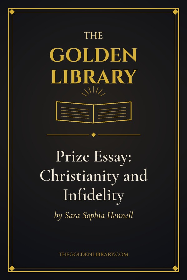 Prize Essay: Christianity and Infidelity by Sara Sophia Hennell - THE Golden Library placeholder cover